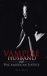 Vampire Husband and the American Justice - Bild 1
