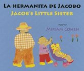 La Hermanita de Jacobo/Jacob's Little Sister