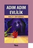 Adim Adim Evlilik - Ertugrul, Halit