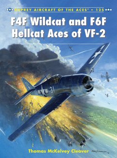 F4F Wildcat and F6F Hellcat Aces of Vf-2 - Cleaver, Thomas Mckelvey