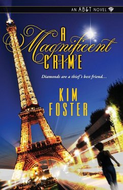 A Magnificent Crime - Foster, Kim