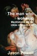 The man who woke up - Meditations on... - Bild 1
