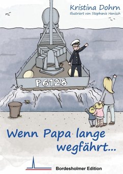 Wenn Papa lange wegfährt... (eBook, ePUB)
