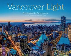 Vancouver Light: Visions of a City - Nunuk, David