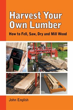 Harvest Your Own Lumber - English, John