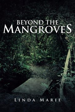 Beyond the Mangroves - Linda Marie