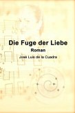 Die Fuge der Liebe (eBook, ePUB) Die Fuge der Liebe (eBook, ePUB)