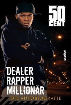 50 Cent - Dealer, Rapper, Millionär (eBook, ePUB) - Cent, 50