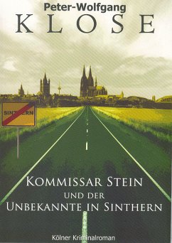 Kommissar Stein und der Unbekannte in Sinthern (eBook, ePUB) - Klose, Peter W