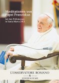 Meditationen von Papst Franziskus (eBook, ePUB)