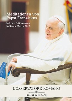 Meditationen von Papst Franziskus (eBook, ePUB) - Papst Franziskus