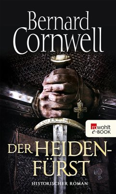 Der Heidenfürst / Uhtred Bd.7 (eBook, ePUB) - Cornwell, Bernard
