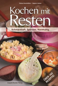 Kochen mit Resten - Brandstätter, Helene;Leitner, Dagmar
