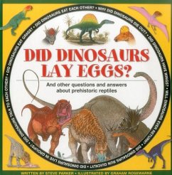 Did Dinosaurs Lay Eggs? - Parker, Steve