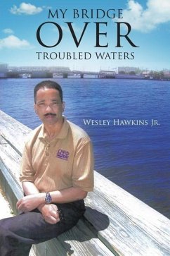 My Bridge Over Troubled Waters - Hawkins, Wesley