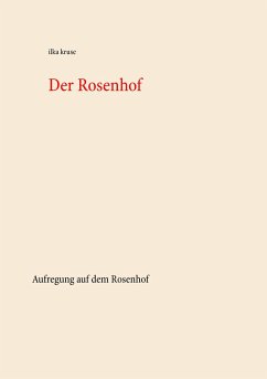 Der Rosenhof - Kruse, Ilka