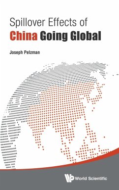 SPILLOVER EFFECTS OF CHINA GOING GLOBAL