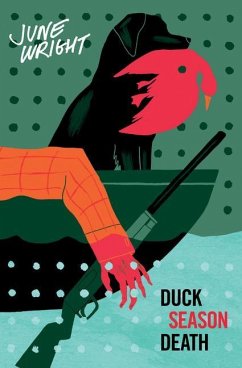 Duck Season Death - Wright, June