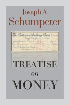 Treatise on Money - Schumpeter, Joseph Alois