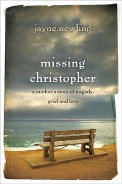 Missing Christopher - Newling, Jayne