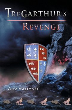 Tregarthur's Revenge - Mellanby, Alex