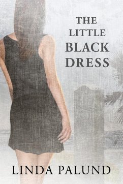 The Little Black Dress - Palund, Linda The Little Black Dress - Palund, Linda