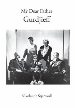 My Dear Father Gurdjieff - De Stjernvall, Nikolai