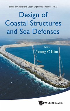 Design of Coastal Structures and Sea Defenses - Young C Kim