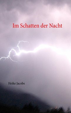 Im Schatten der Nacht - Jacobs, Heike