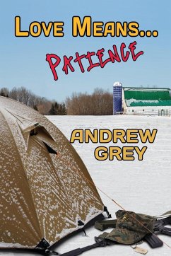 Love Means... Patience - Grey, Andrew