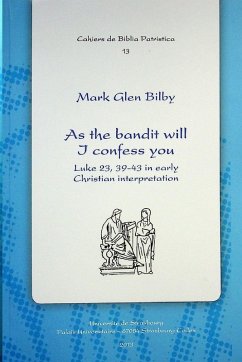 As the Bandit Will I Confess You - Bilby, Mark Glen As the Bandit Will I Confess You - Bilby, Mark Glen