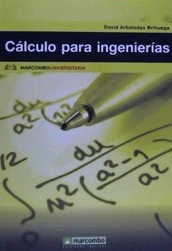 Cálculo para ingeniería - Arboledas Brihuega, David . . . [et al.