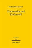 Kinderrechte und Kindeswohl