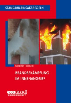 Standard-Einsatz-Regeln: Brandbekämpfung im Innenangriff - Südmersen, Jan;Cimolino, Ulrich