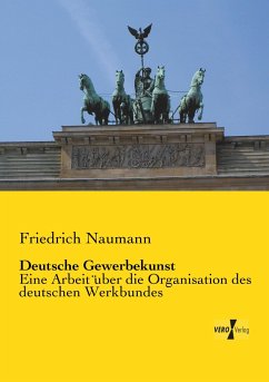 Deutsche Gewerbekunst - Naumann, Friedrich