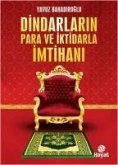 Dindarlarin Para ve Iktidarla Imtihani