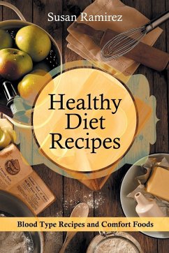 Healthy Diet Recipes - Ramirez, Susan; Wilson Kathleen