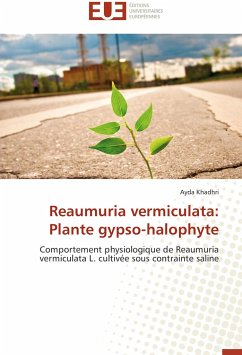 Reaumuria vermiculata: Plante gypso-halophyte - Khadhri, Ayda