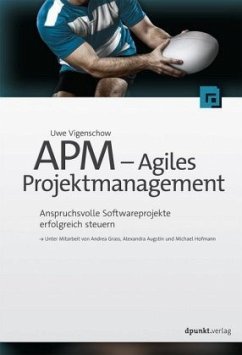 APM - Agiles Projektmanagement - Vigenschow, Uwe