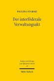 Der interföderale Verwaltungsakt