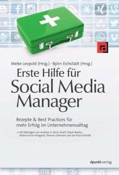Erste Hilfe für Social Media Manager - Bock, Andreas H.;Gläsel-Maslov, Anett;Kruse-Wiegand, Malina