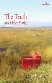 The Truth & Other Stories