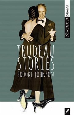 Trudeau Stories - Johnson, Brooke