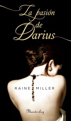 La Pasión de Darius - Miller, Raine