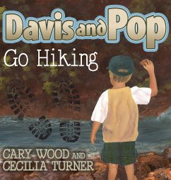 Davis and Pop Go Hiking - Wood, Cary D.