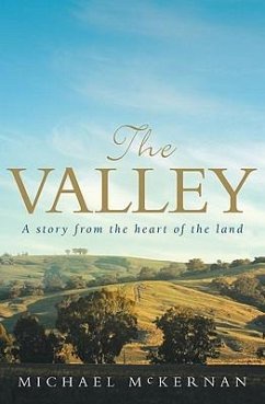 The Valley: A Story from the Heart of the Land - McKernan, Michael