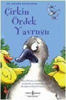 Cirkin Ördek Yavrusu - Christian Andersen, Hans