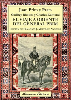 El viaje a Oriente del general Prim - Prim y Prats, Juan