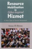 Resource Mobilization in Gulen-Inspired Hizmet: A New Type of Social Movement