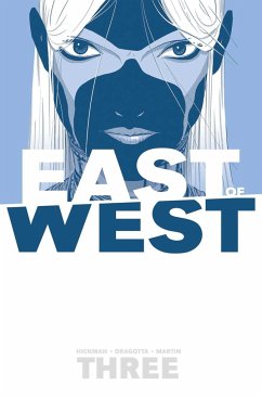 East of West Volume 3: There Is No Us - Hickman, Jonathan